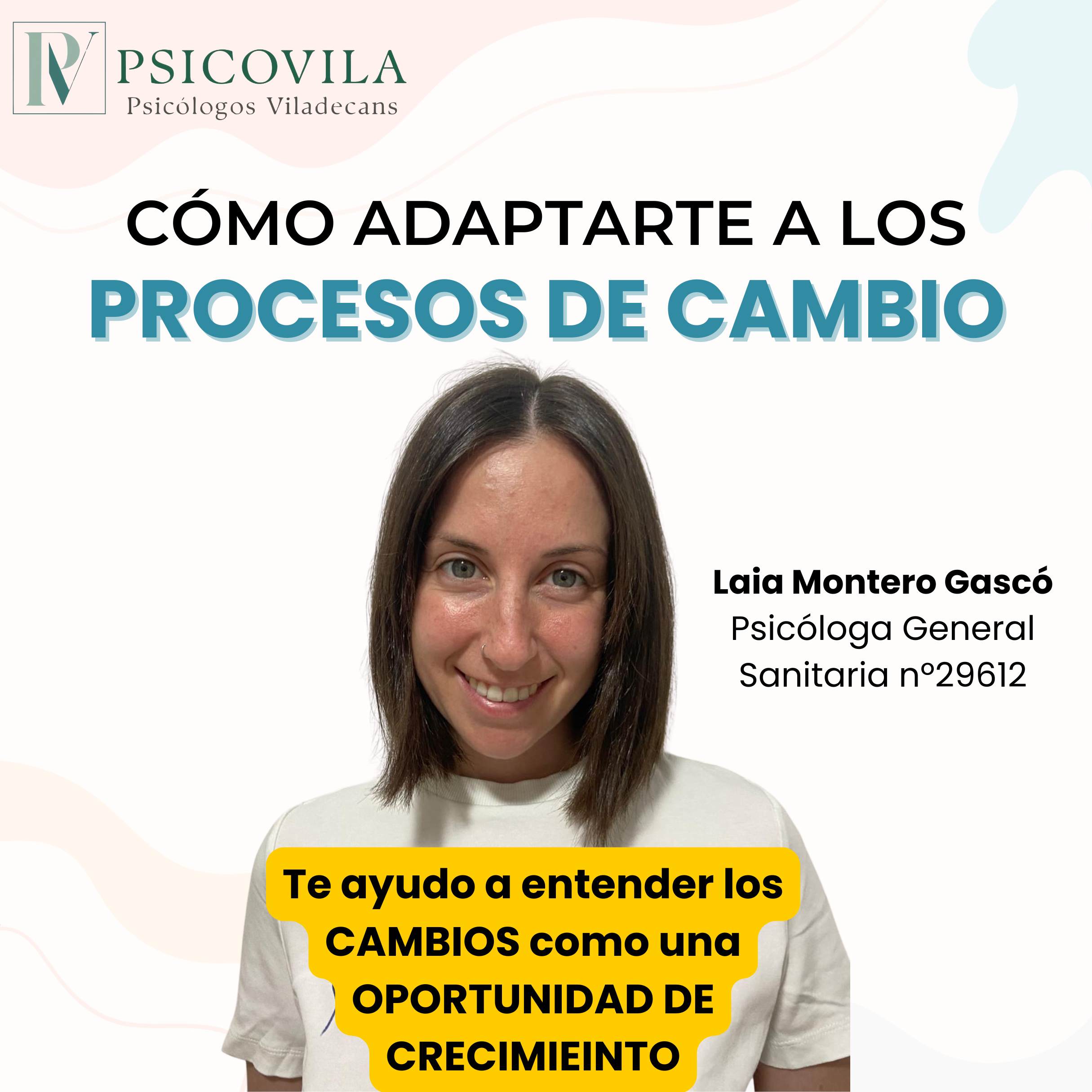 Imagen introductoria con el título Cómo adaptarte a los procesos de cambio, en un diseño sereno con tonos naturales, elaborada para el blog de una psicóloga de adultos en Viladecans que acompaña en procesos de cambio.