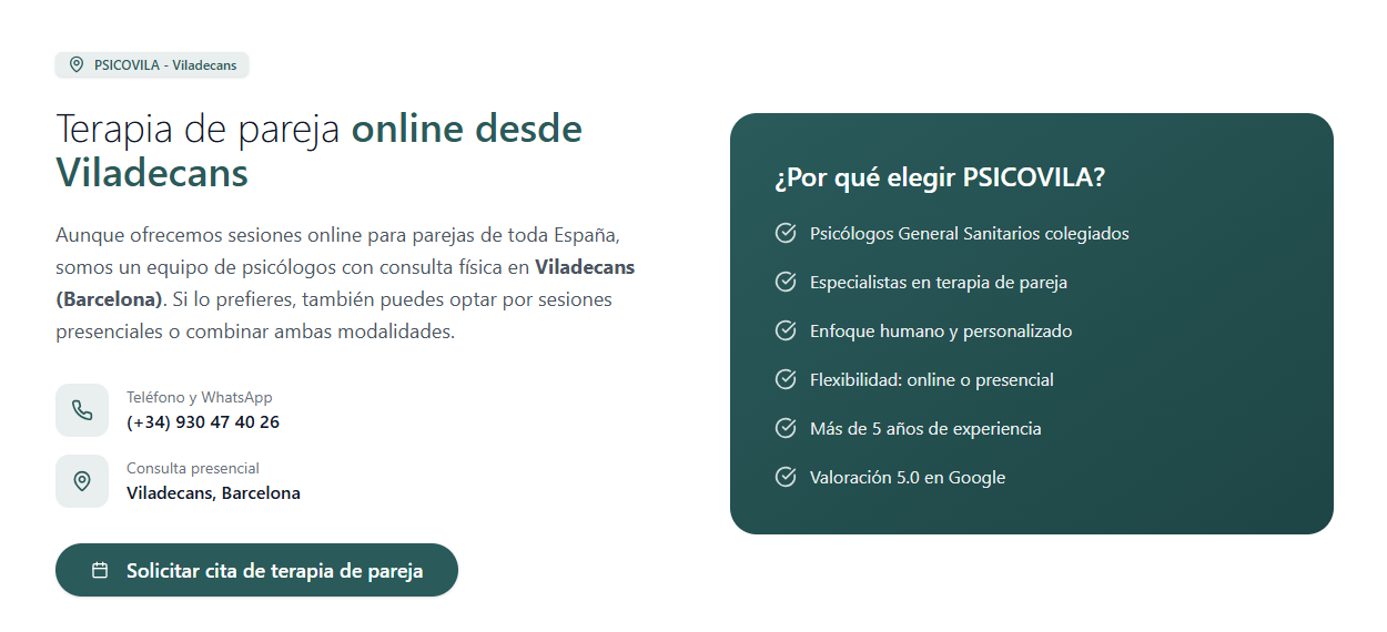 Contacto PSICOVILA Viladecans: Psicólogos sanitarios colegiados especializados en terapia de pareja presencial y online con valoración 5.0 en Google.