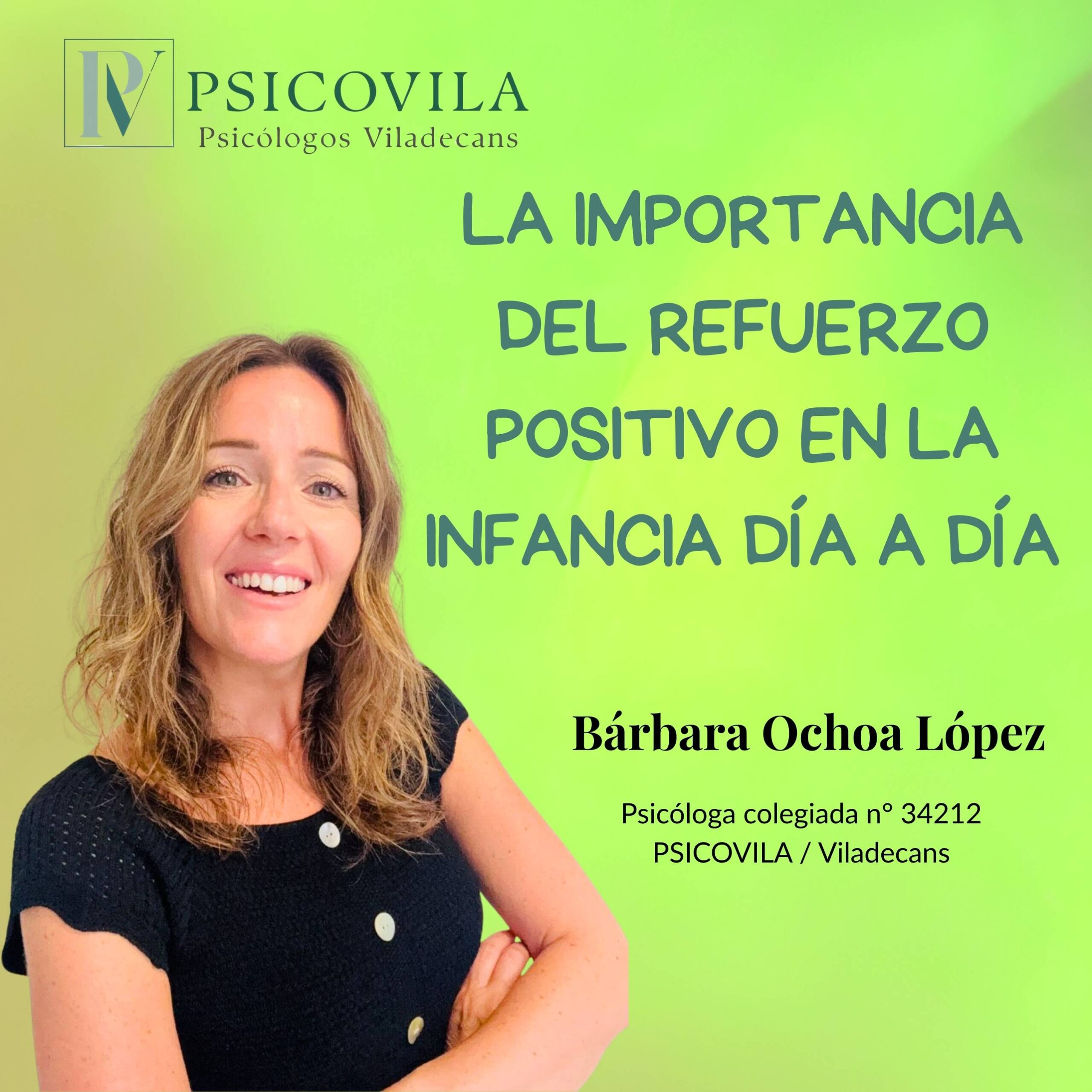La práctica del refuerzo positivo día a día ayuda a fortalecer la confianza y la motivación de la infancia | Cómo psicóloga que trabaja con refuerzo positivo en Viladecans, Bárbara Ochoa comparte estrategias prácticas para familias y colegios.