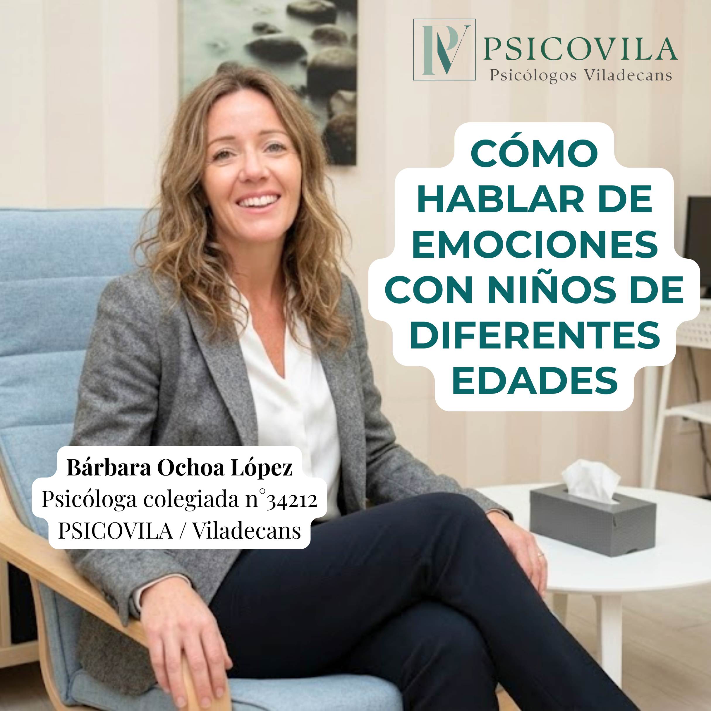 Imagen introductoria del artículo de blog sobre cómo hablar de emociones en la infancia según la edad, con un diseño calmado y tonos suaves, incluyendo el título “Cómo hablar de emociones con niños de diferentes edades | Psicología Viladecans” y haciendo referencia al acompañamiento emocional desde la experiencia clínica con emociones niños Viladecans.