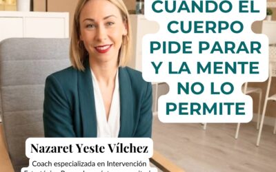 Cuando el cuerpo pide parar y la mente no lo permite | Psicología Viladecans