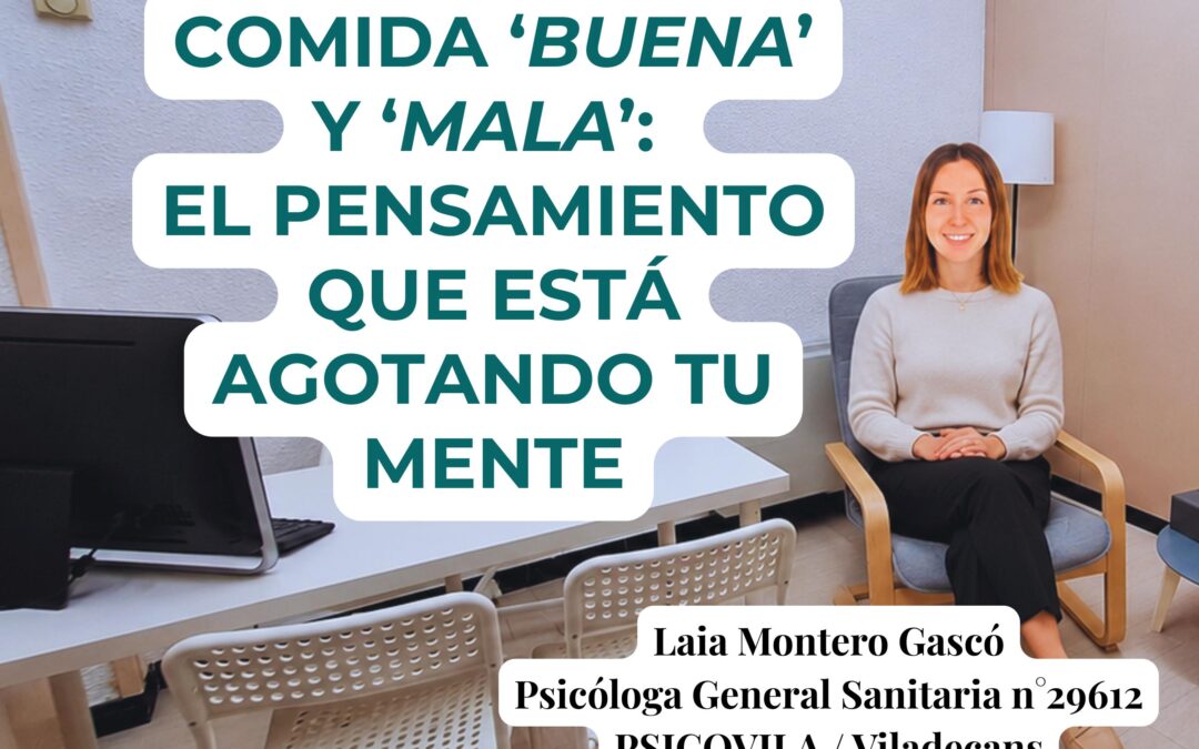 Pensamientos extremos sobre comida “buena” y “mala” | Psicología Viladecans