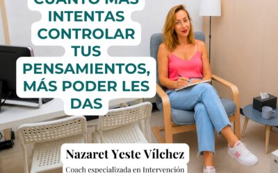 Cuanto más intentas controlar tus pensamientos, más poder les das. | Psicología Viladecans