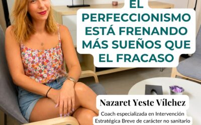 El perfeccionismo está frenando más sueños que el fracaso | Psicología Viladecans